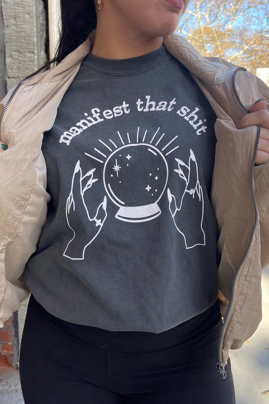Manifest That Shit Graphic Tee